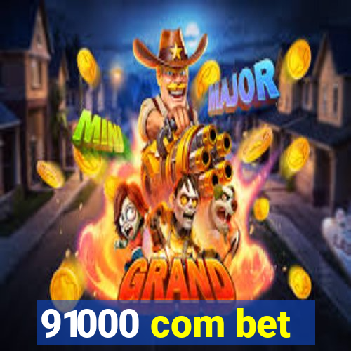 91000 com bet